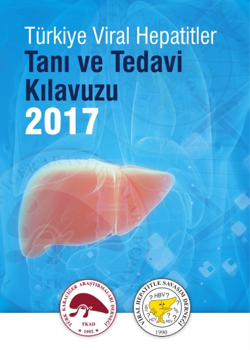 Türkiye Viral Hepatit Tanı Tedavi Kılavuzu 2017