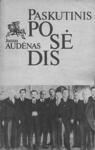 Paskutinis posėdis: atsiminimai