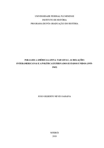 Para ler a América Latina: Tad Szulc, as relações interamericanas e a política externa dos Estados Unidos (1955-1965)