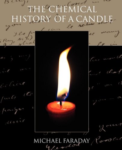 The Chemical History of A Candle