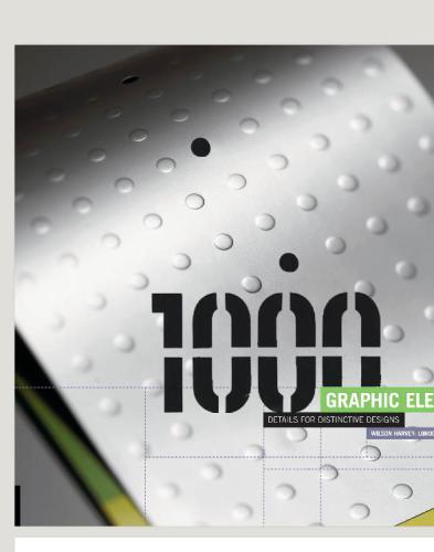 1,000 Graphic Elements: Special Details for Distinctive Designs