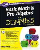 Basic Math and Pre-Algebra : 1,001 Practice Problems  (+ Free Online Practice)