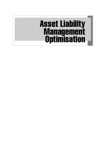 Asset Liability Management Optimisation: A Practitioner's Guide to Balance Sheet Management and Remodelling