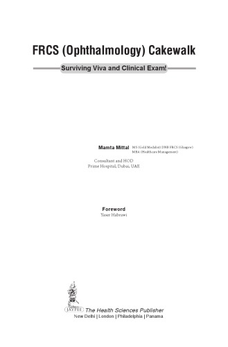 FRCS (Ophthalmology) cakewalk : surviving viva and clinical exam!