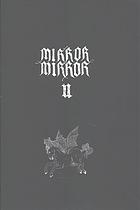 Mirror mirror : II