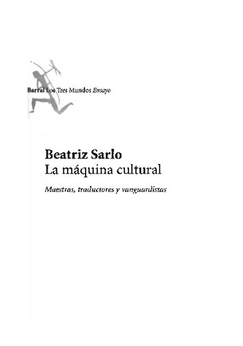 La máquina cultural: maestras, traductores y vanguardistas