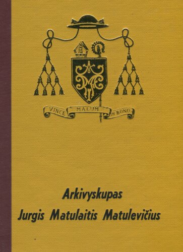 Arkivyskupas Jurgis Matulaitis Matulevičius: gyvosios krikščionybės apaštalas