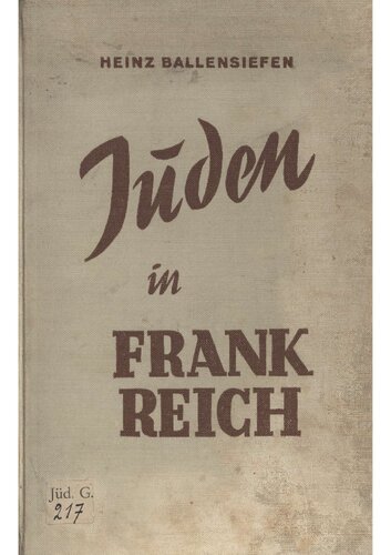 Juden in Frankreich - Die franzoesische Judenfrage in Geschichte und Gegenwart