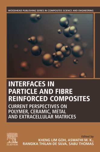 Interfaces in Particle and Fibre Reinforced Composites: From Macro to Nano Scales
