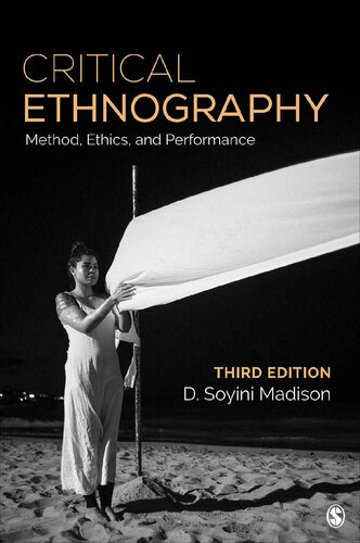 Critical Ethnography. Methods, Ethics, and Performance