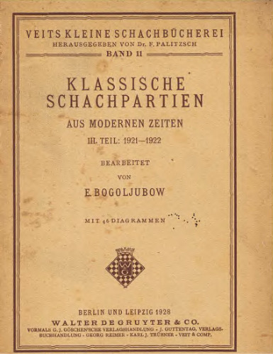 Klassische Schachpartien aus modernen Zeiten. III. Teal: 1921-1922