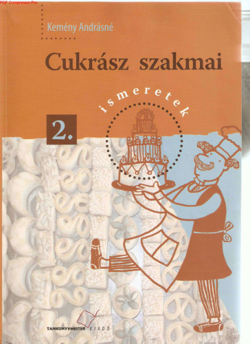 Cukrász Szakmai Ismeretek 2