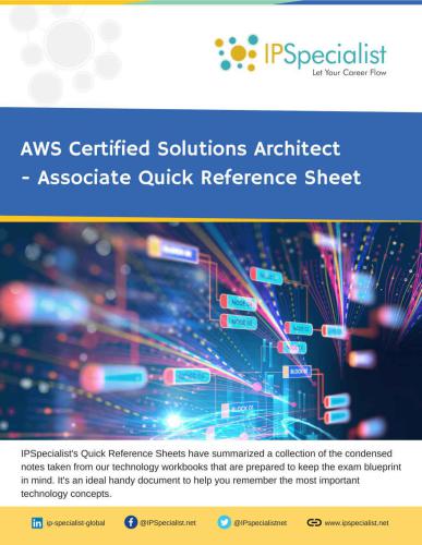 AWS Certified Solutions Architect - Associate Quick Reference Guide:  Cheat Sheet