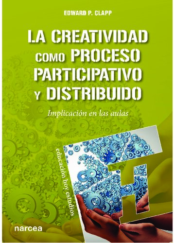 La creatividad como proceso participativo y distribuido