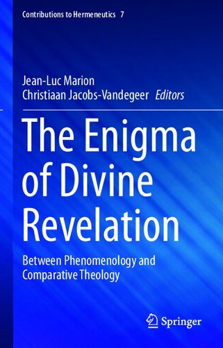 The Enigma of Divine Revelation: Between Phenomenology and Comparative Theology