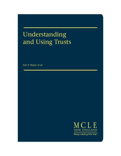 Understanding and Using Trusts