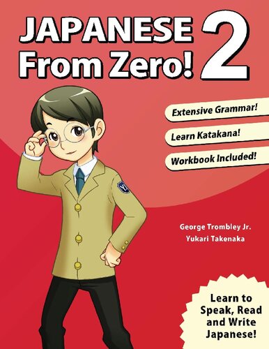 Japanese from zero! 2: Proven techniques to learn japanese for students and professionals