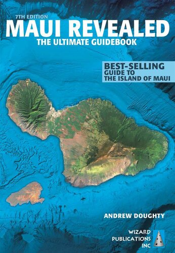 Maui Revealed: The Ultimate Guidebook