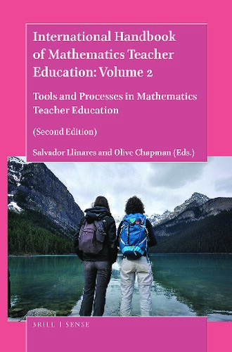 The Handbook of Mathematics Teacher Education: Volume 2