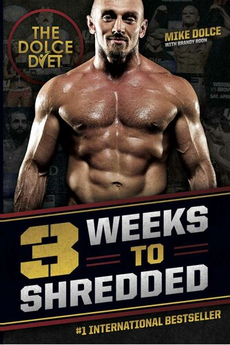 The Dolce Diet: 3 Weeks to Shredded