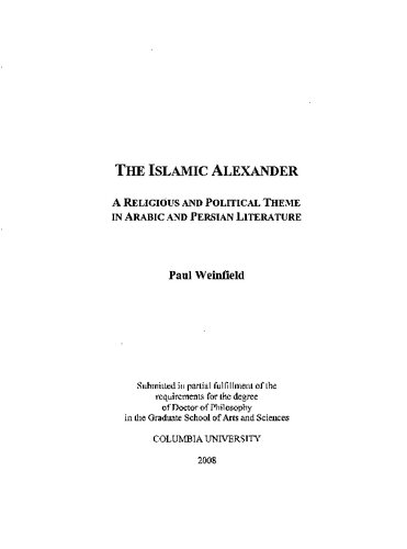 The Islamic Alexander: A Religious and Political Theme in Arabic and Persian Literature