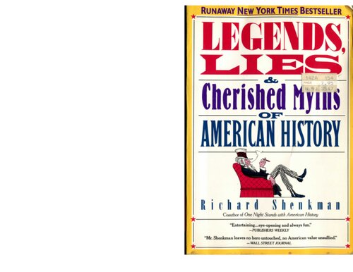 Legends, Lies Cherished Myths Of American History