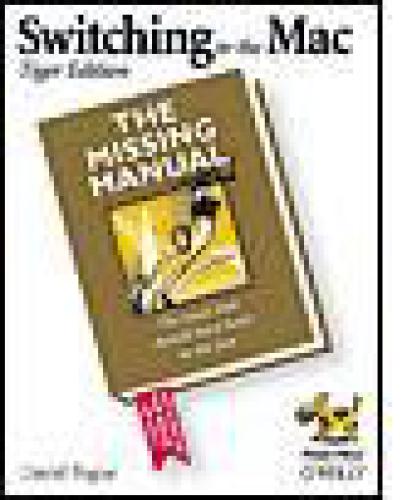 Switching to the Mac: The Missing Manual