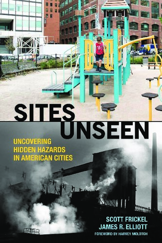Sites Unseen: Uncovering Hidden Hazards in American Cities