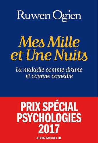 Mes mille et une nuits : La maladie comme drame et comme comédie (A.M. HORS COLL) (French Edition)