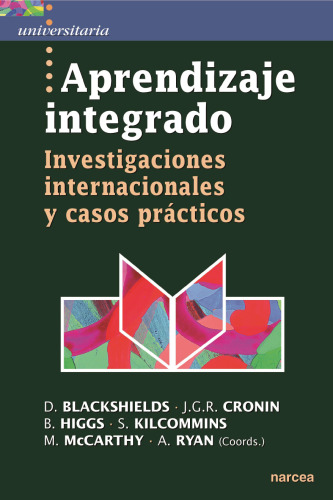 Aprendizaje integrado: investigaciones internacionales y casos prácticos