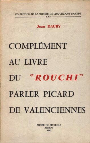 Complément au livre du Rouchi, parler picard de Valenciennes