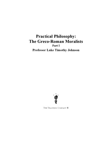 Practical philosophy : the Greco-Roman moralists
