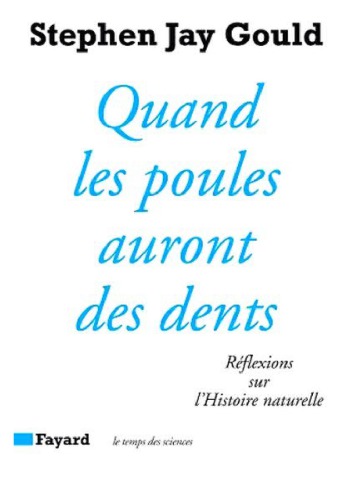 Quand les poules auront des dents