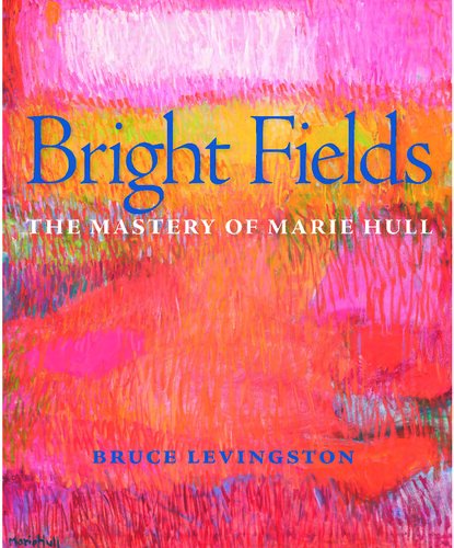 Bright Fields: The Mastery of Marie Hull