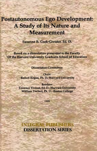 Postautonomous Ego Development: A Study of Its Nature and Measurement