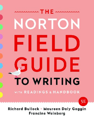 The Norton Field Guide to Writing with Readings and Handbook