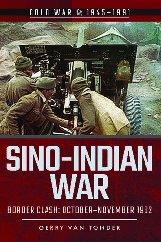 Sino-Indian War: Border Clash: October-November 1962