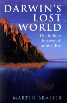 Darwins Lost World The Hidden History Of Animal Life