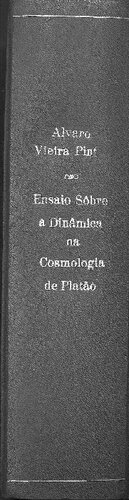 Ensaio sôbre a Dinâmica na Cosmologia de Platão