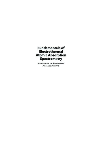 Fundamentals Of Electrothermal Atomic Absorption Spectrometry: A Look Inside The Fundamental Processes In ETAAS