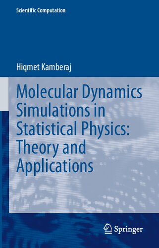 Molecular Dynamics Simulations in Statistical Physics: Theory and Applications