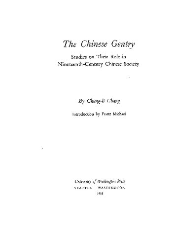 The Chinese Gentry: Studies on Their Role in Nineteenth-Century Chinese Society