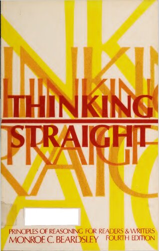 Thinking Straight: Principles of Reasoning for Readers and Writers