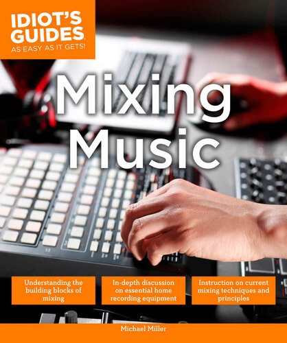 Idiot's Guides: Mixing Music