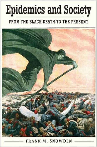 Epidemics and Society (The Open Yale Courses Series)