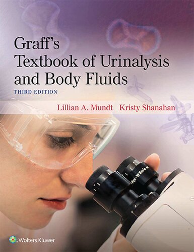 Graff’s Textbook of Urinalysis and Body Fluids 3rd Edition