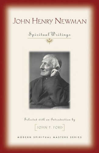 John Henry Newman: Spiritual Writings (Modern Spiritual Masters)