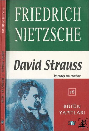 Friedrich Nietzsche: İtirafçı ve Yazar