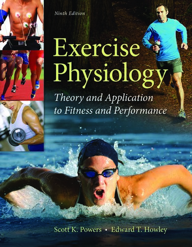 Exercise physiology : theory and application to fitness and performance