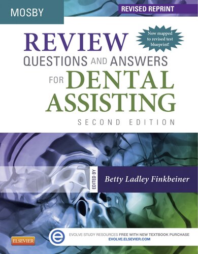 Review Questions and Answers for Dental Assisting - Revised Reprint, 2e